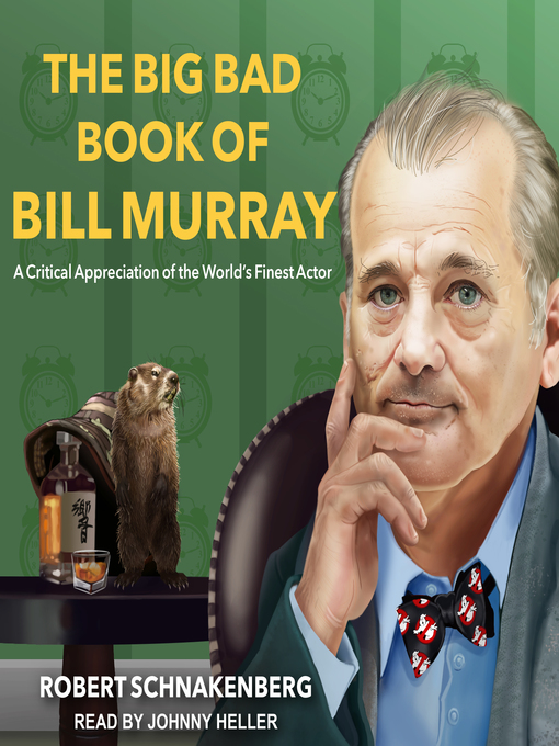 Title details for The Big Bad Book of Bill Murray by Robert Schnakenberg - Available